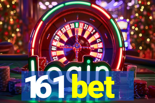 161 bet